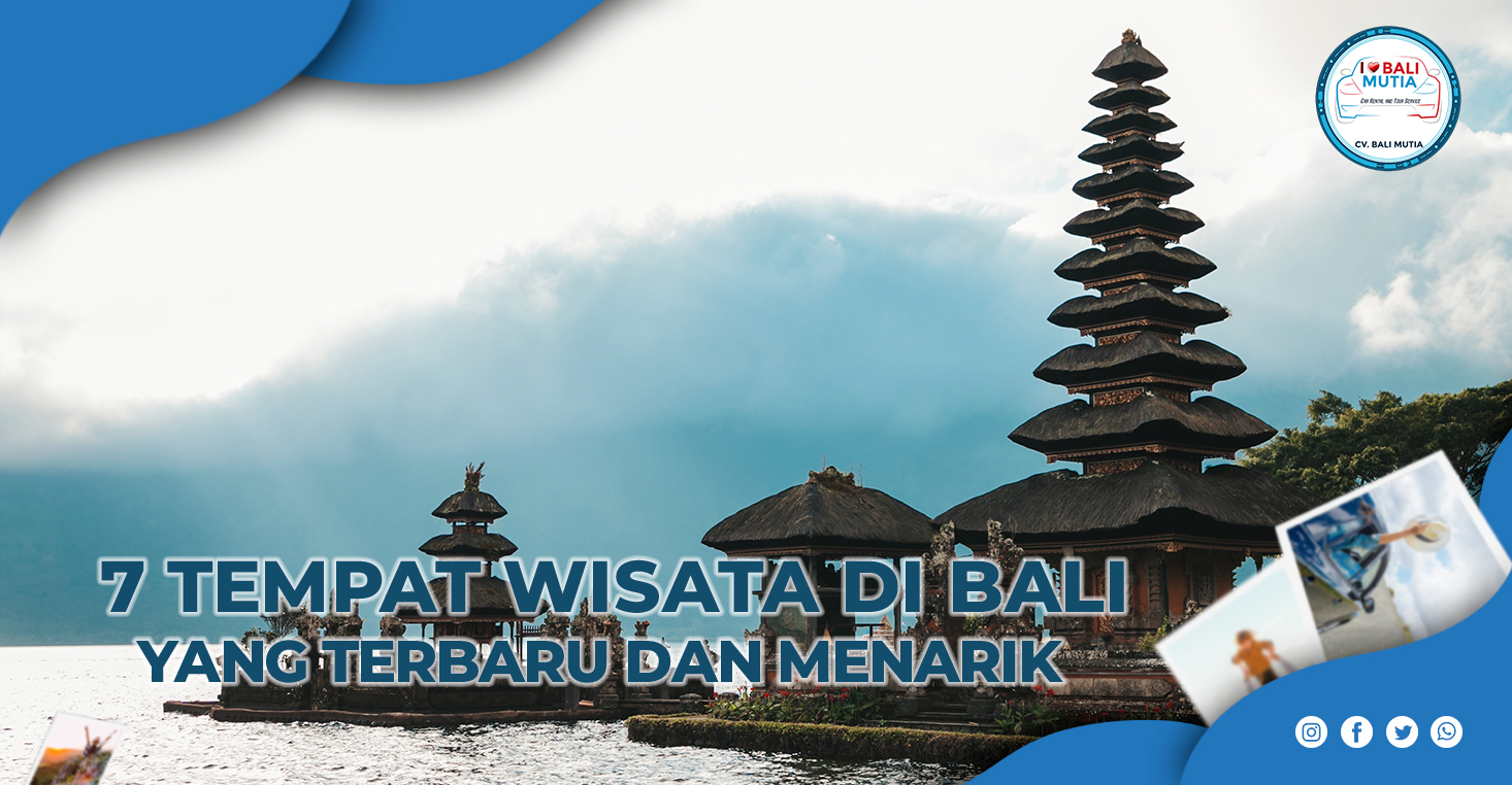 Tempat wisata di bali terbaru